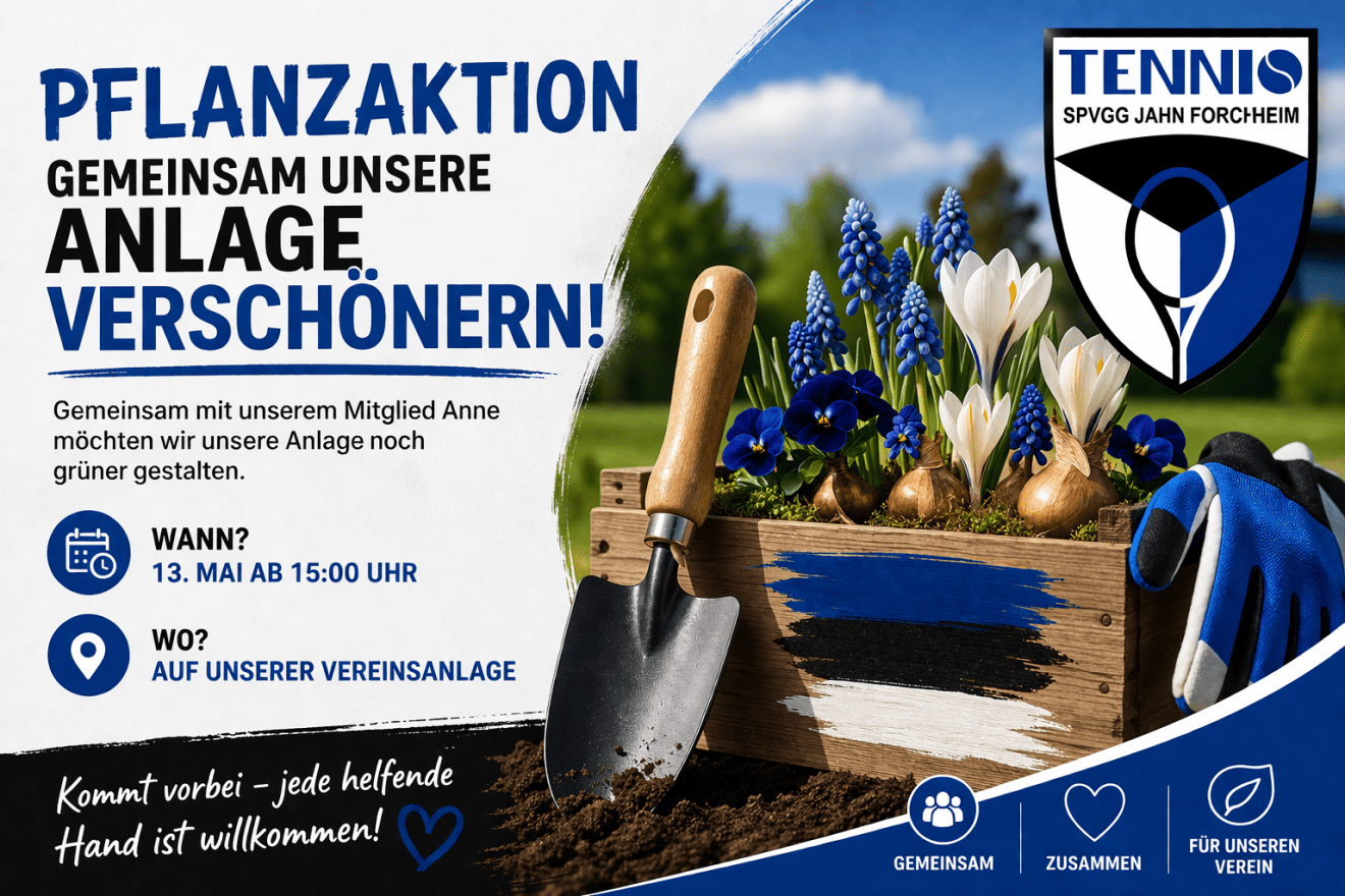 Pflanzaktion am 13. Mai – Gemeinsam unsere Anlage verschönern